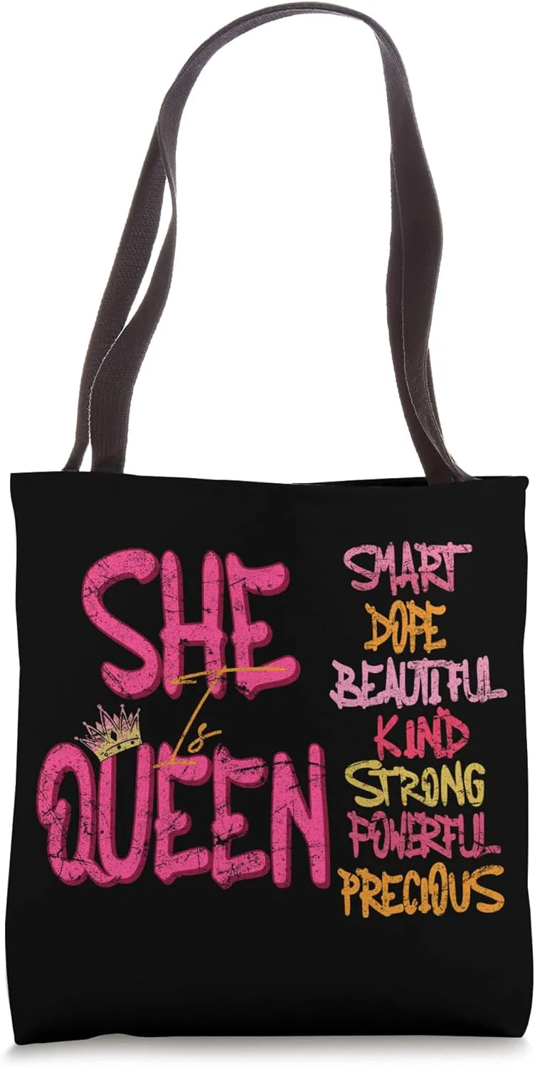 She Is Queen Smart Dope Beautiful Tote Bag